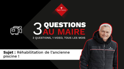 [Serie] 3 questions au Maire : réhabilitation de l’ancienne piscine